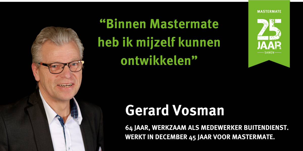 Gerard Vosman - Medewerker Mastermate